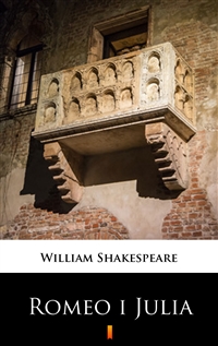 Romeo i Julia - William Shakespeare
