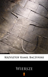 Wiersze - Wybór - Krzysztof Kamil Baczyński