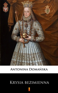 Krysia bezimienna - Antonina Domańska