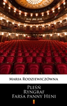 Pleśń. Ryngraf. Farsa panny Heni ebook (Kindle mobi, ePub)