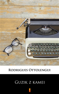 Guzik z kamei - Rodrigues Ottolengui