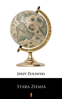 Stara Ziemia - Jerzy Żuławski