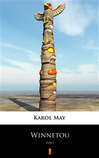 Winnetou. Tom I - Karol May