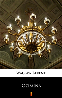 Ozimina - Wacław Berent