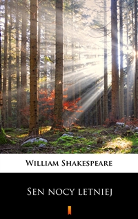 Sen nocy letniej - William Shakespeare