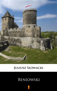 Beniowski - Juliusz Słowacki