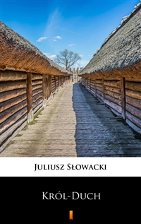 Król-Duch - Juliusz Słowacki