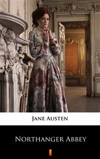 Northanger Abbey - Jane Austen