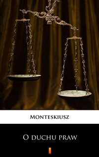 O duchu praw - Monteskiusz 