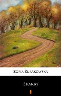 Skarby - Zofia Żurakowska