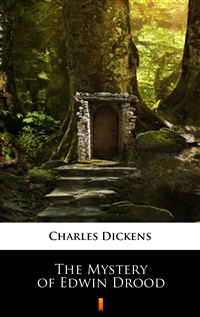 The Mystery of Edwin Drood - Charles Dickens