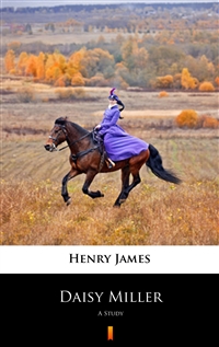 Daisy Miller - A Study - Henry James