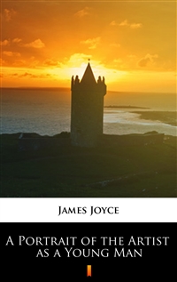 A Portrait of the Artist as a Young Man - James Joyce