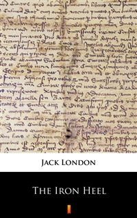 The Iron Heel - Jack London