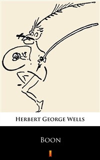 Boon - Herbert George Wells