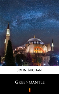 Greenmantle - John Buchan