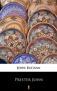 Prester John - John Buchan