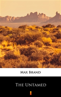 The Untamed - Max Brand