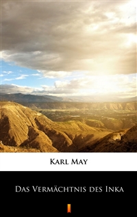 Das Vermächtnis des Inka - Karl May