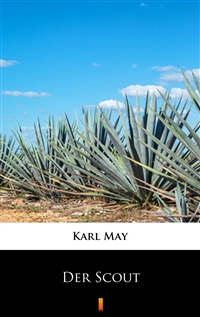 Der Scout - Karl May