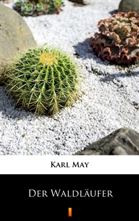 Der Waldläufer - Karl May
