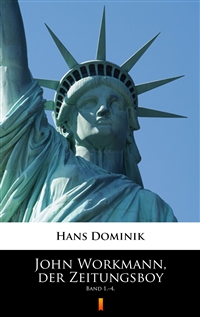 John Workmann, der Zeitungsboy - Hans Dominik