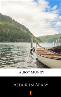 Affair in Araby - Talbot Mundy