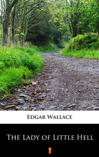 The Lady of Little Hell - Edgar Wallace