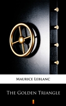 Okładka:The Golden Triangle. The Return of Arsène Lupin 
