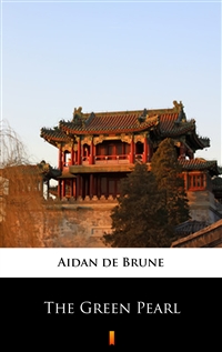 The Green Pearl - Aidan de Brune