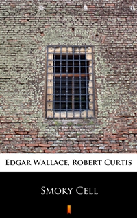 Smoky Cell - Edgar; Robert Wallace; Curtis