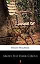 Above the Dark Circus ebook (Kindle mobi, ePub)