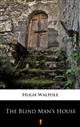 The Blind Man’s House ebook (Kindle mobi, ePub)