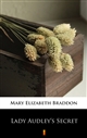 Lady Audley’s Secret ebook (Kindle mobi, ePub)