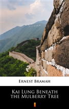 Kai Lung Beneath the Mulberry Tree ebook (Kindle mobi, ePub)