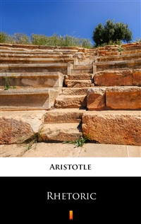 Rhetoric - Aristotle 
