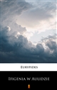 Ifigenia w Aulidzie ebook (Kindle mobi, ePub)