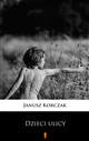 Dzieci ulicy ebook (Kindle mobi, ePub)