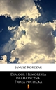 Dialogi. Humoreska dramatyczna. Proza poetycka ebook (Kindle mobi, ePub)