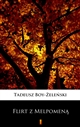 Flirt z Melpomeną ebook (Kindle mobi, ePub)