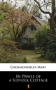 In Praise of a Suffolk Cottage ebook (Kindle mobi, ePub)