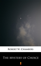 The Mystery of Choice ebook (Kindle mobi, ePub)