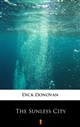 The Sunless City ebook (Kindle mobi, ePub)