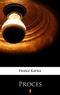 Proces - Franz Kafka