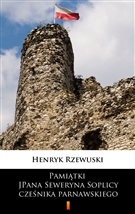 Pamiątki JPana Seweryna Soplicy cześnika parnawskiego ebook (Kindle mobi, ePub)
