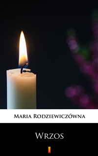 Wrzos - Maria Rodziewiczówna